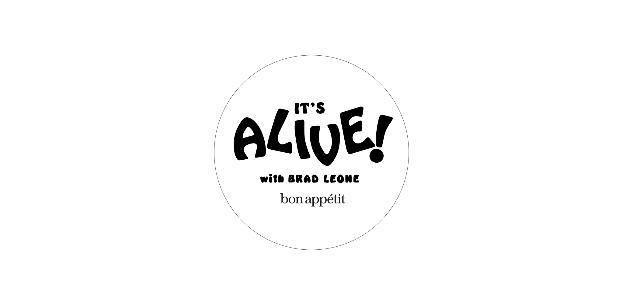 It's Alive with Brad Leone - Bon Appétit Video