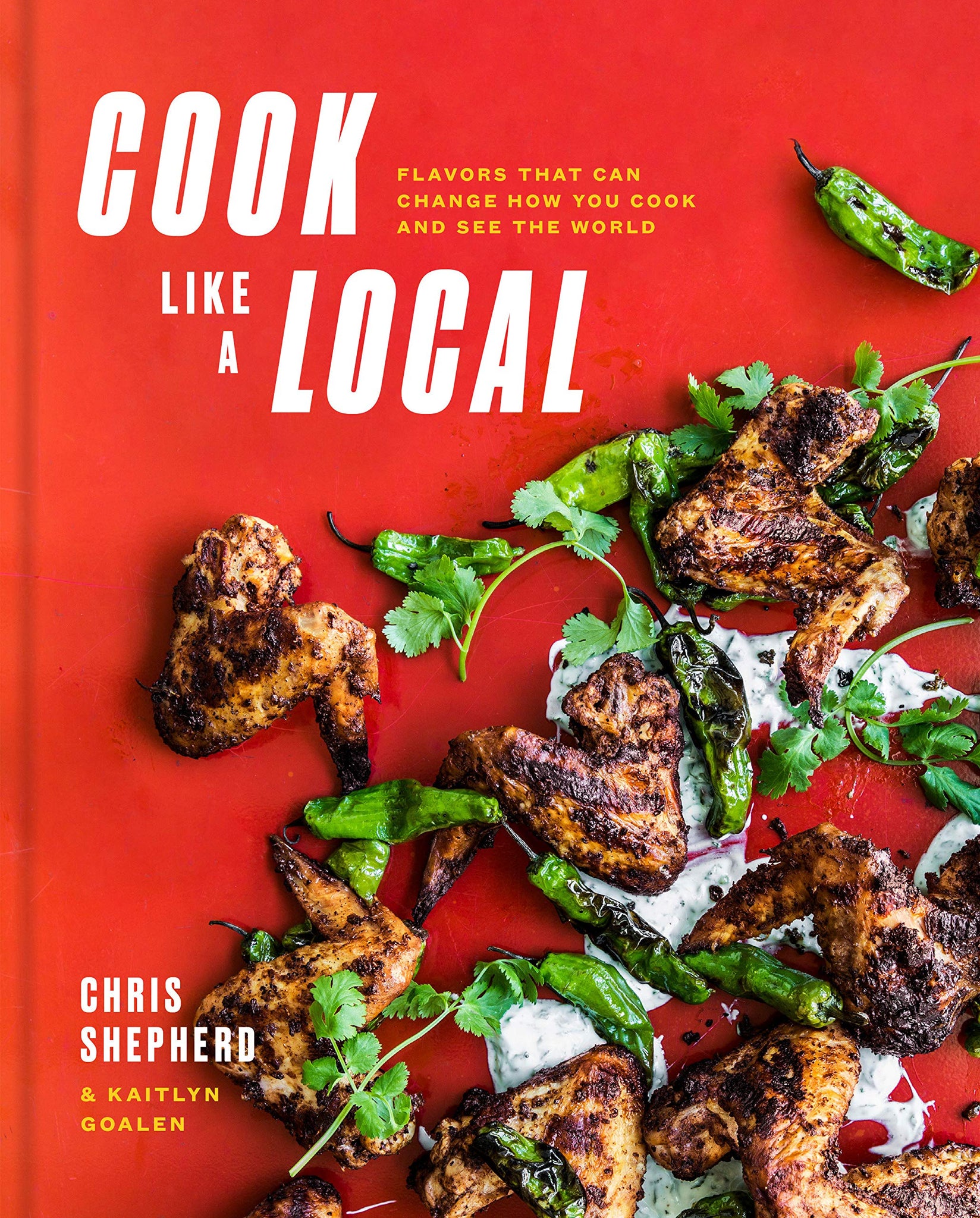 Cook Like a Local - Chris Shephard & Kaitlyn Goalen