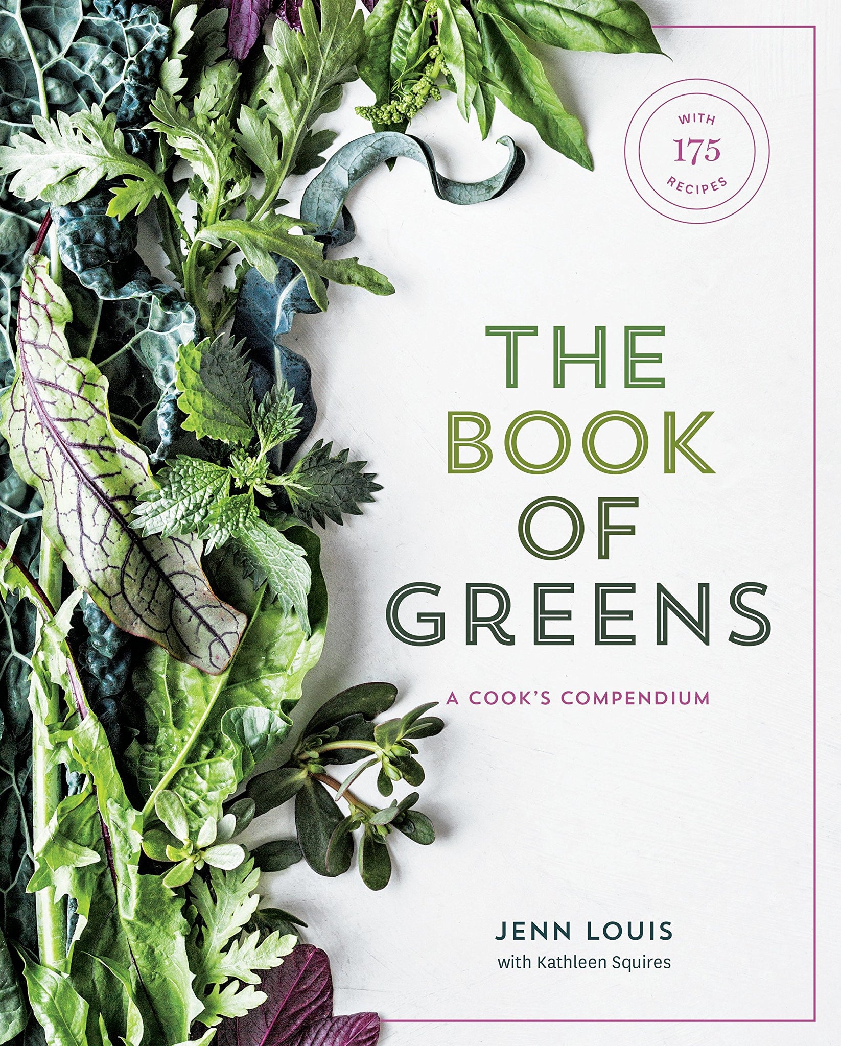 The Book of Greens - Jenn Louis & Kathleen Squires