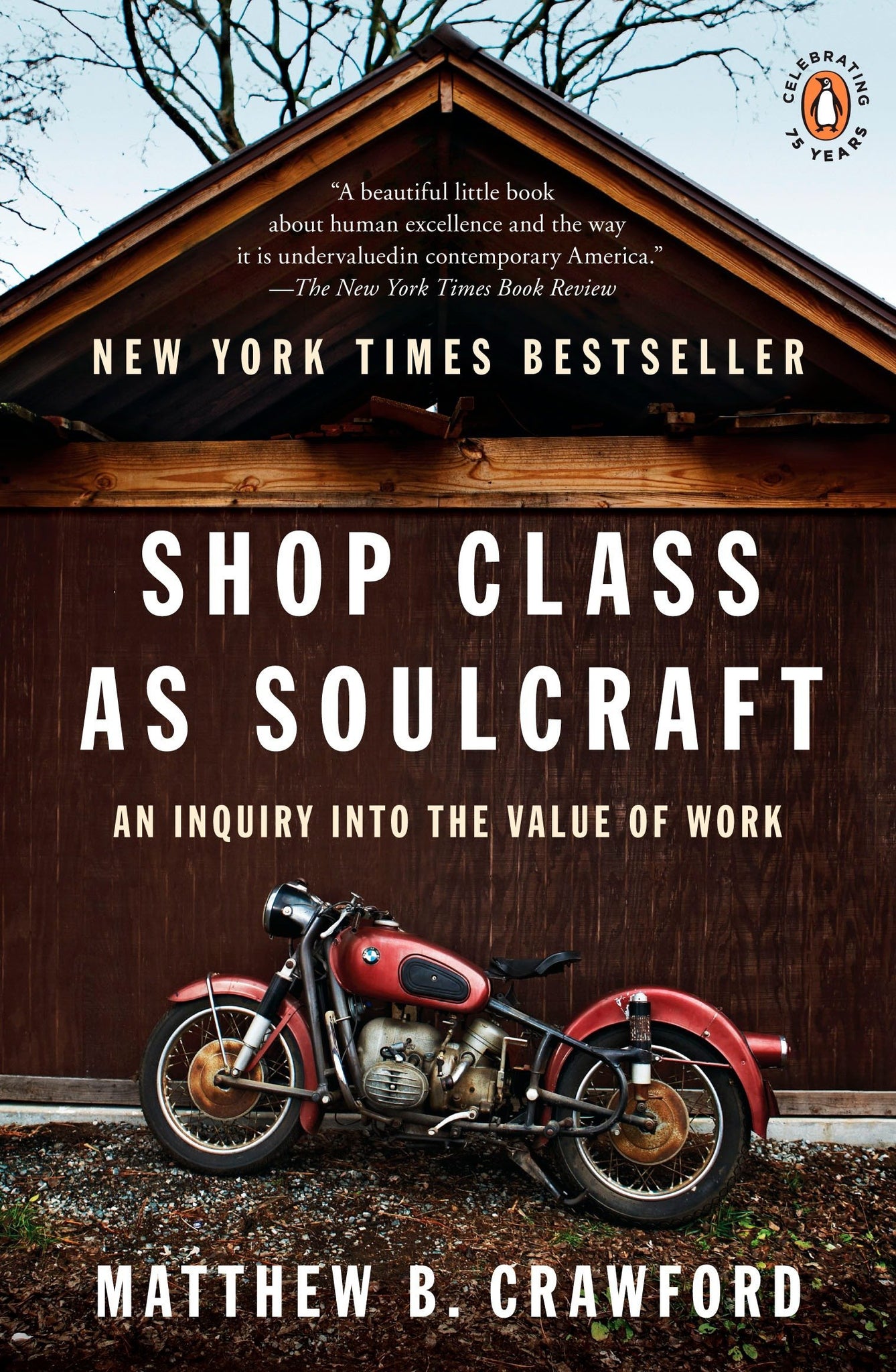 Shop Class As Soulcraft - Matthew B. Crawford